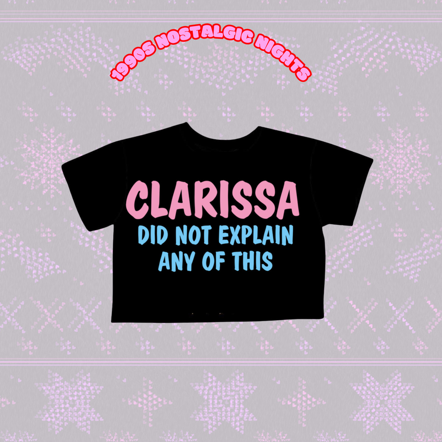 Adult Clarissa Didnt explain any of this 90s Retro Boxy Graphic Shirt! Bamboo! Soft printed!